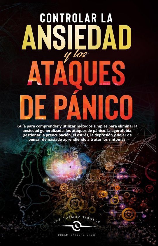 Cómo superar la ansiedad 1 - Controlar la Ansiedad y los Ataques de ...