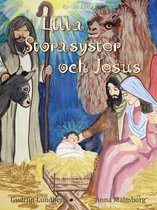 Lilla storasyster 2 - Lilla storasyster och Jesus