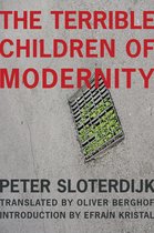 The Wellek Library Lectures-The Terrible Children of Modernity