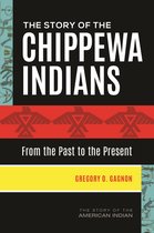 The Story of the American Indian - The Story of the Chippewa Indians