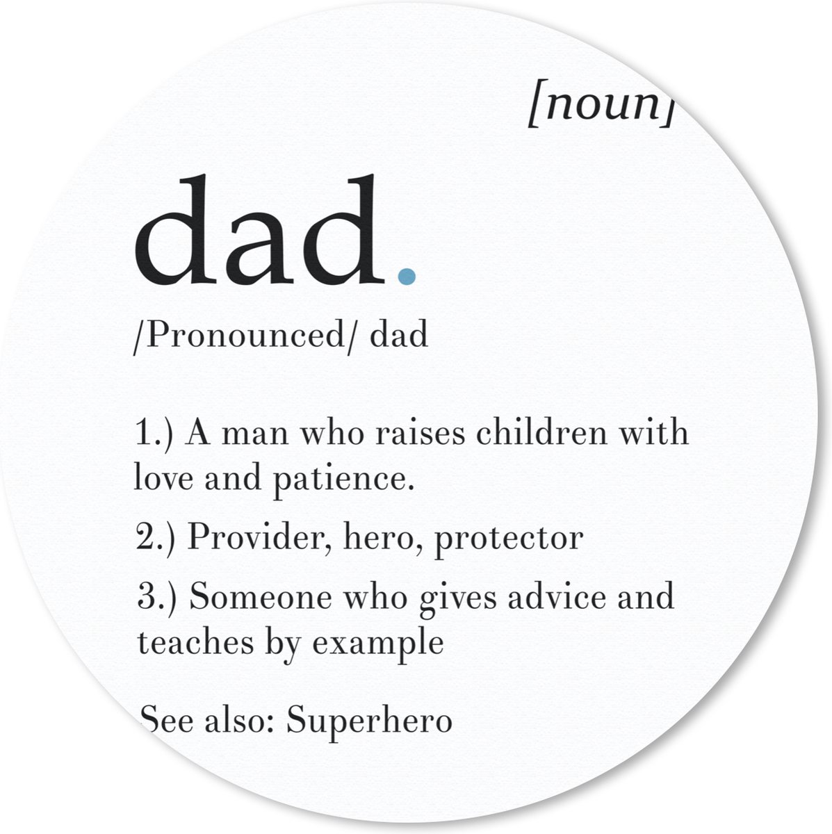 Muismat rond 40x40 cm - Mousepad Spreuken - Papa definitie - Quotes - Dad - Ronde muismatten