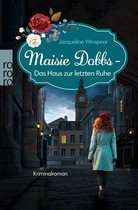 Maisie Dobbs: Englands erste Detektivin ermittelt 1 - Maisie Dobbs – Das Haus zur letzten Ruhe