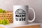 Mok Mama needs wine - MomLife - Motherhood - Gift - cadeau - funny - joke - MamaLove - MommyDuties - MommyTime - MamaStrong - #MomLifeGoals