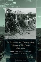 An Economic and Demographic History of Sao Paulo 1850-1950