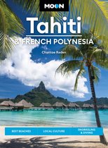 Travel Guide - Moon Tahiti & French Polynesia
