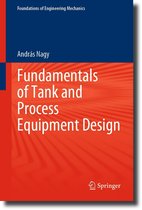 Foundations of Engineering Mechanics - Fundamentals of Tank and Process Equipment Design
