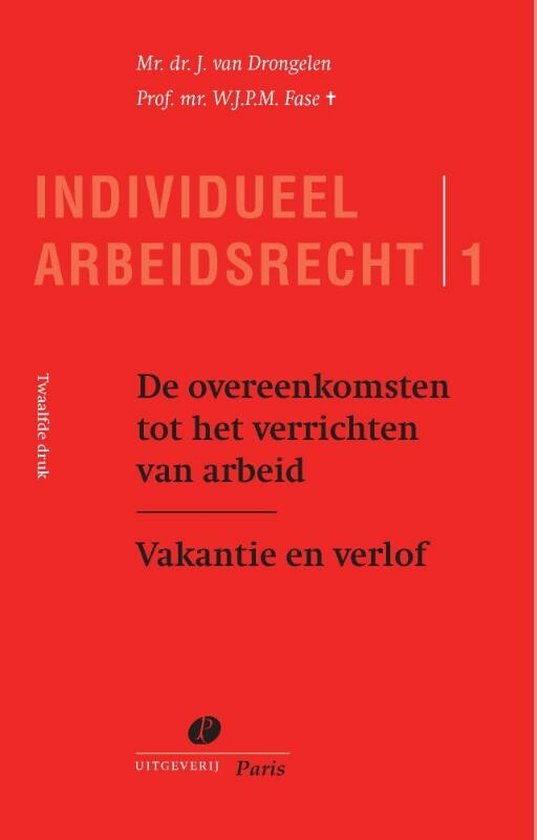 Individueel Arbeidsrecht 1 - De overeenkomsten tot het verri ... - cover
