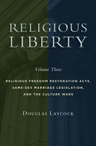 Emory University Studies in Law and Religion (EUSLR) - Religious Liberty, Volume 3
