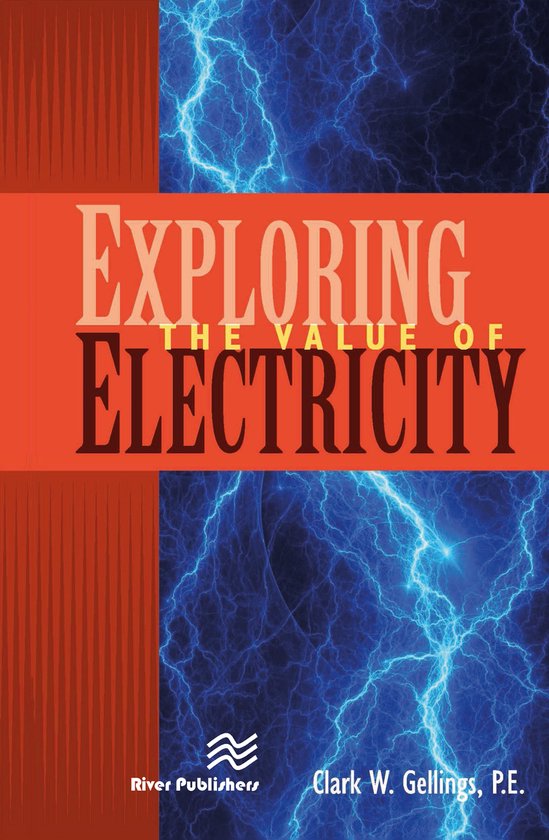 Exploring the Value of Electricity | 9781498744317 | Clark W. Gellings ...