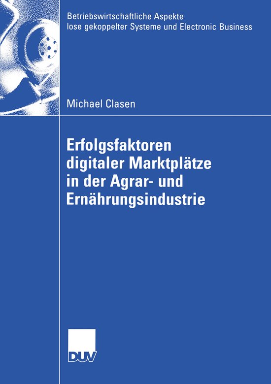 Erfolgsfaktoren digitaler Marktplätze in der Agrar- und Ern ... - cover