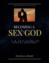 Becoming A Sex God