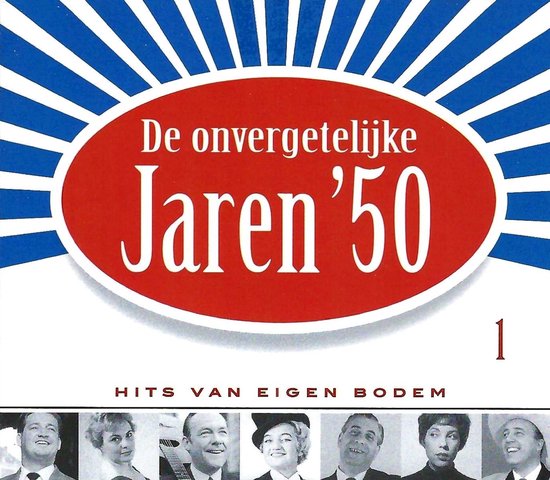 Various Artists - De Onvergetelijke Jaren '50 Deel 1