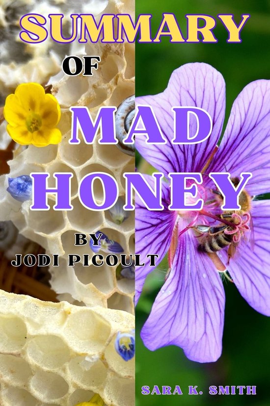 SUMMARY of Mad Honey (ebook), SARA K. SMITH 1230006472887 Boeken