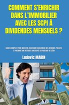 Comment s'enrichir dans l'immobilier avec les SCPI à dividendes mensuels ?