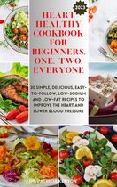 Heart Healthy Cookbook For Beginners, One, Two, Everyone