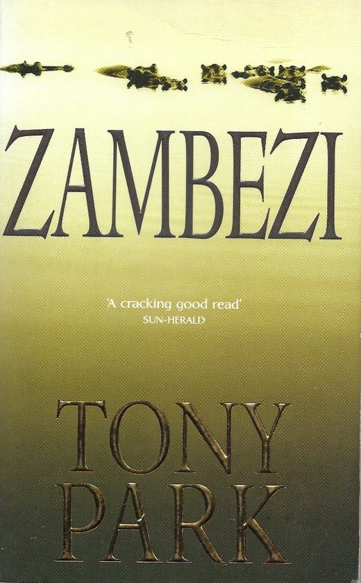 ZAMBEZI - Tony Park - paperback - Pan Books