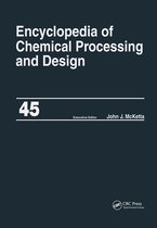 Chemical Processing and Design Encyclopedia- Encyclopedia of Chemical Processing and Design