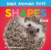 Baby Animals First Series - Baby Animals First Shapes Book