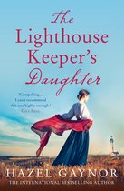 The Lighthouse Keepers Daughter A gripping, unforgettable pageturner