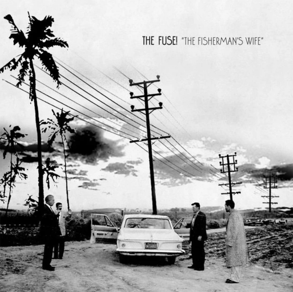 The Fuse! - The Fisherman's Wife (LP)