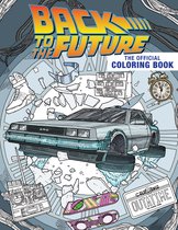 Back to the Future- Back to the Future: The Official Coloring Book