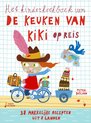 De keuken van Kiki - Het kinderkookboek van de keuken van Kiki op reis