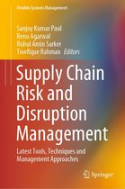 Flexible Systems Management - Supply Chain Risk and Disruption Management