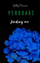 Pendrake 1 - Pendrake 1- Finding me