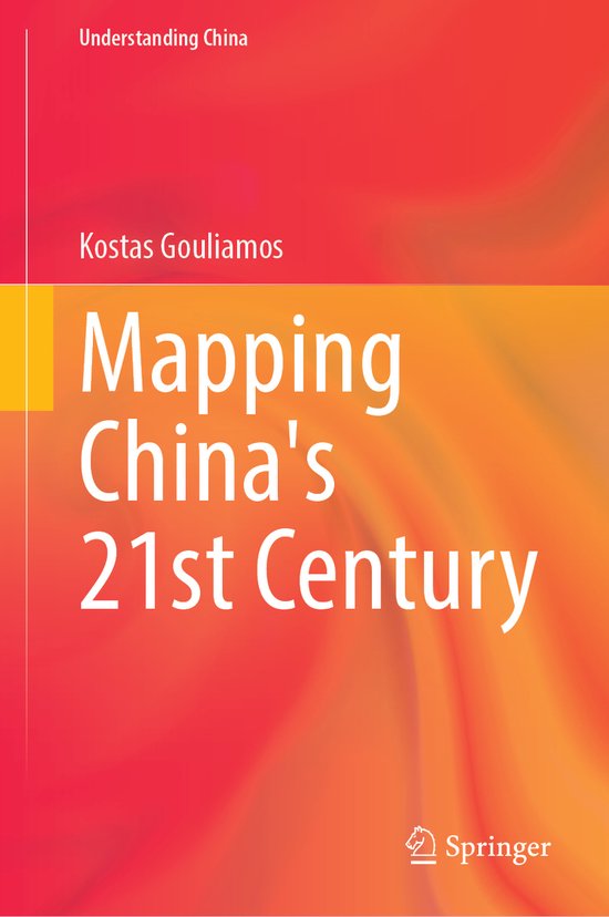 Understanding China- Mapping China's 21st Century, Kostas Gouliamos  9789811996405   bol