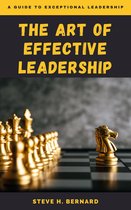 The Art of Effective Leadership