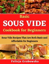 Basic Sous Vide Cookbook for Beginners