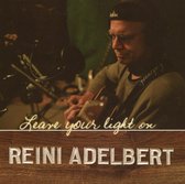 Reini Adelbert - Leave Your Light On (CD)