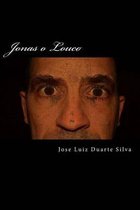 Jonas O Louco