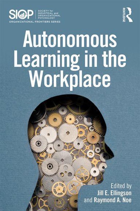 SIOP Organizational Frontiers Series - Autonomous Learning i ... - cover