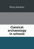 Classical archaeology in schools