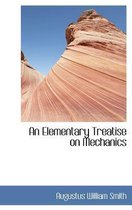 An Elementary Treatise on Mechanics