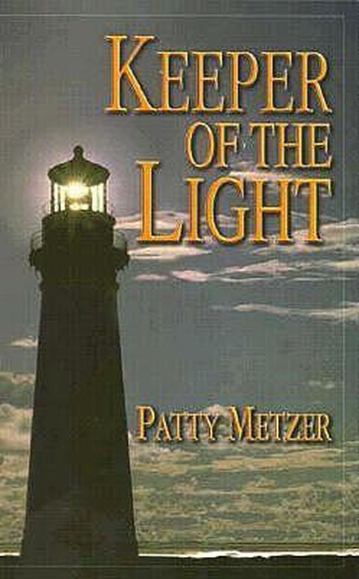 Keeper of the Light, Patty Metzer 9781885904096 Boeken