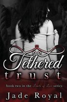 Tethered Trust