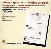 hören - sprechen - richtig schreiben. CD. Diktate