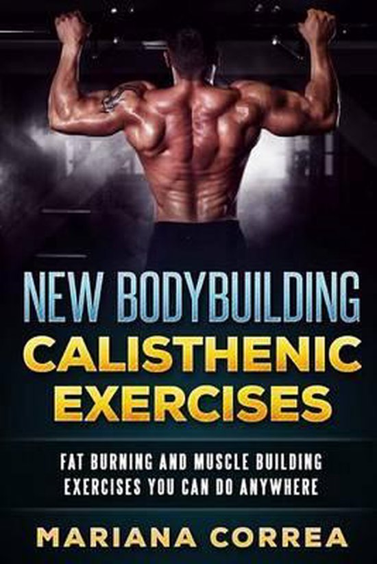 New BODYBUILDING CALISTHENIC EXERCISES - cover