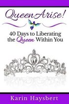 Queen Arise