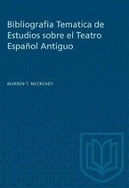 Bibliografia Tematica de Estudios sobre el Teatro Espa ol Antiguo