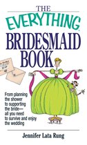 The Everything Bridesmaid