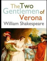 The Two Gentlemen of Verona (Annotated)