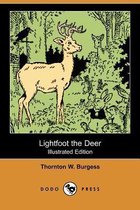 Lightfoot the Deer (Illustrated Edition) (Dodo Press)