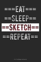 Eat Sleep Sketch Repeat