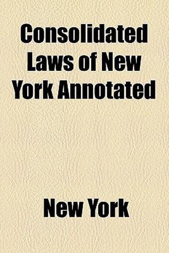 McKinney's Consolidated Laws of New York Annotated (Volume 18