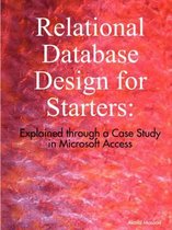 Relational Database Design for Starters
