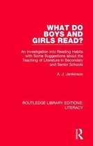 Routledge Library Editions: Literacy- What do Boys and Girls Read?