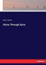 Alone Through Syria
